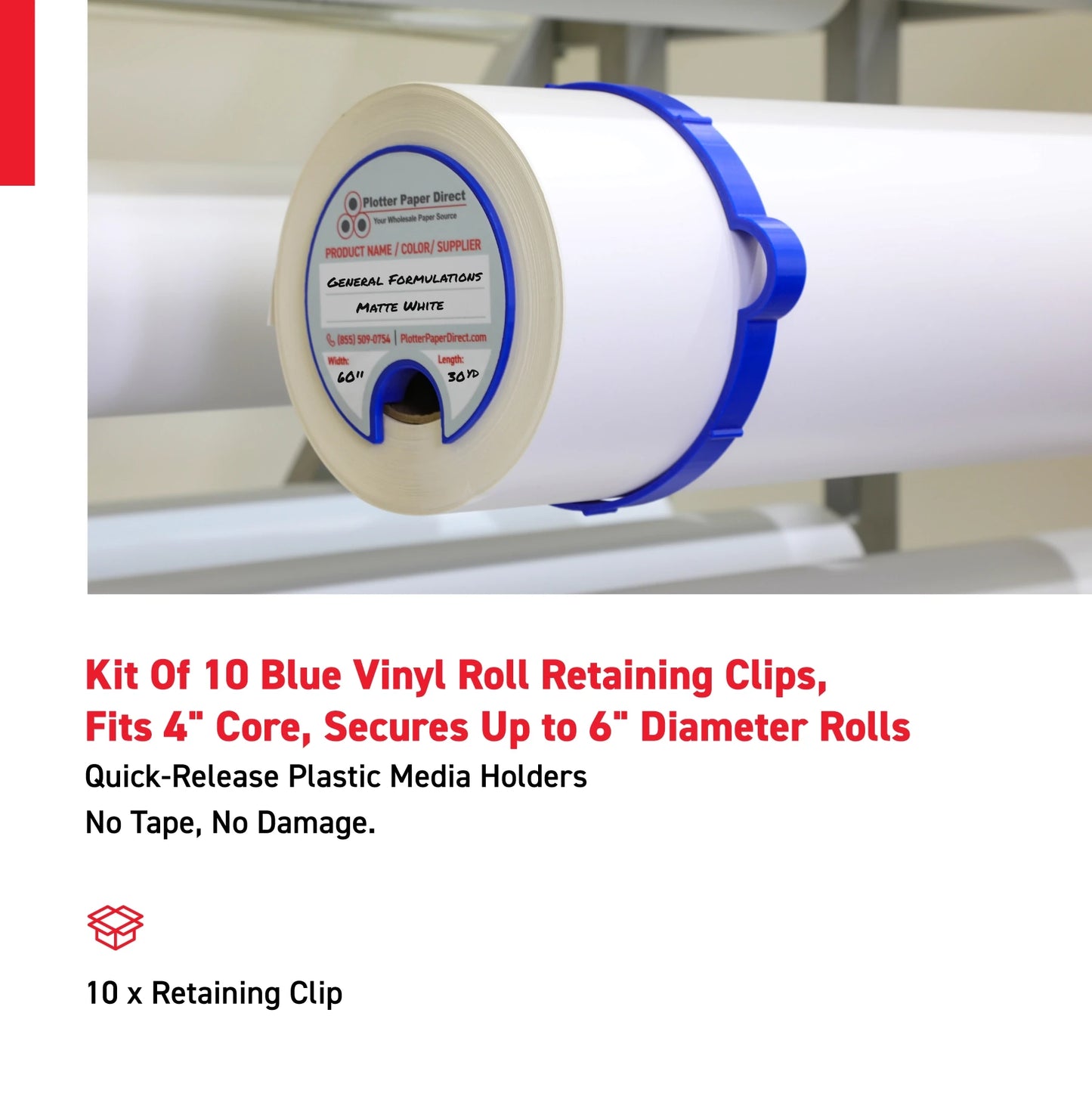 Blue Vinyl Roll Retaining Clips, Quick-Release Plastic Media Holders, No Tape, No Damage, Fits 4" Core, Secures Up to 6" Diameter Rolls